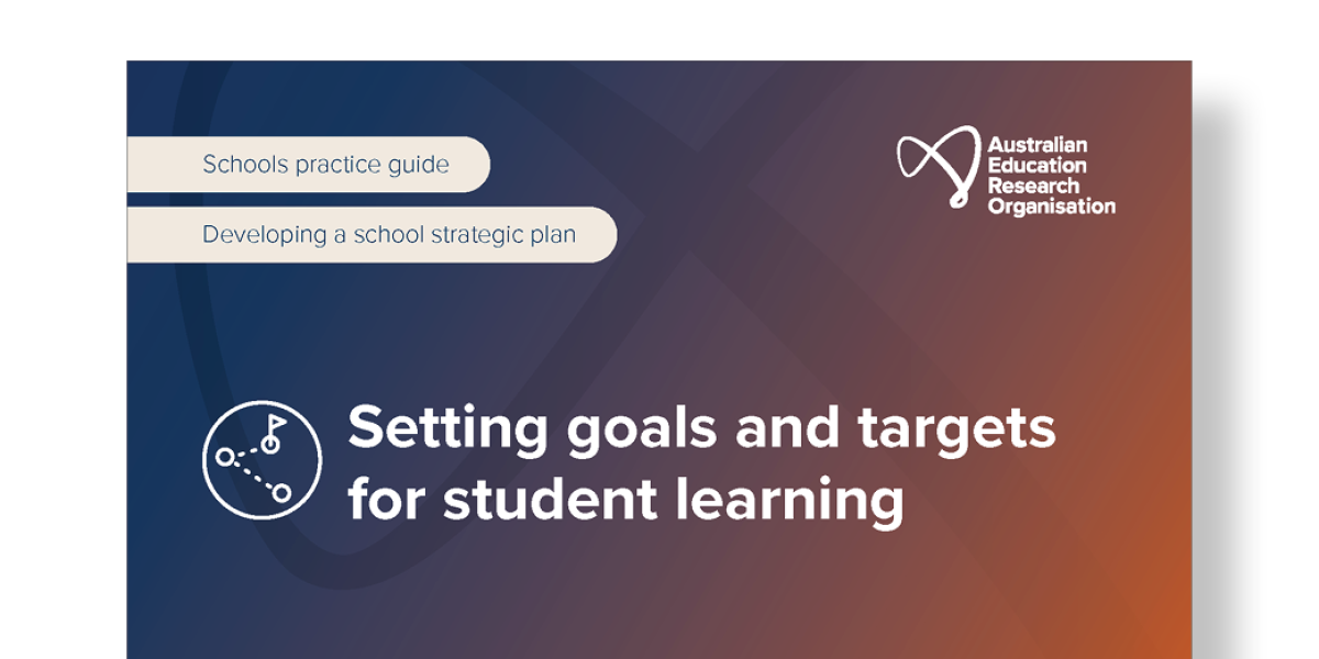 AERO guide to setting goals and targets for student learning